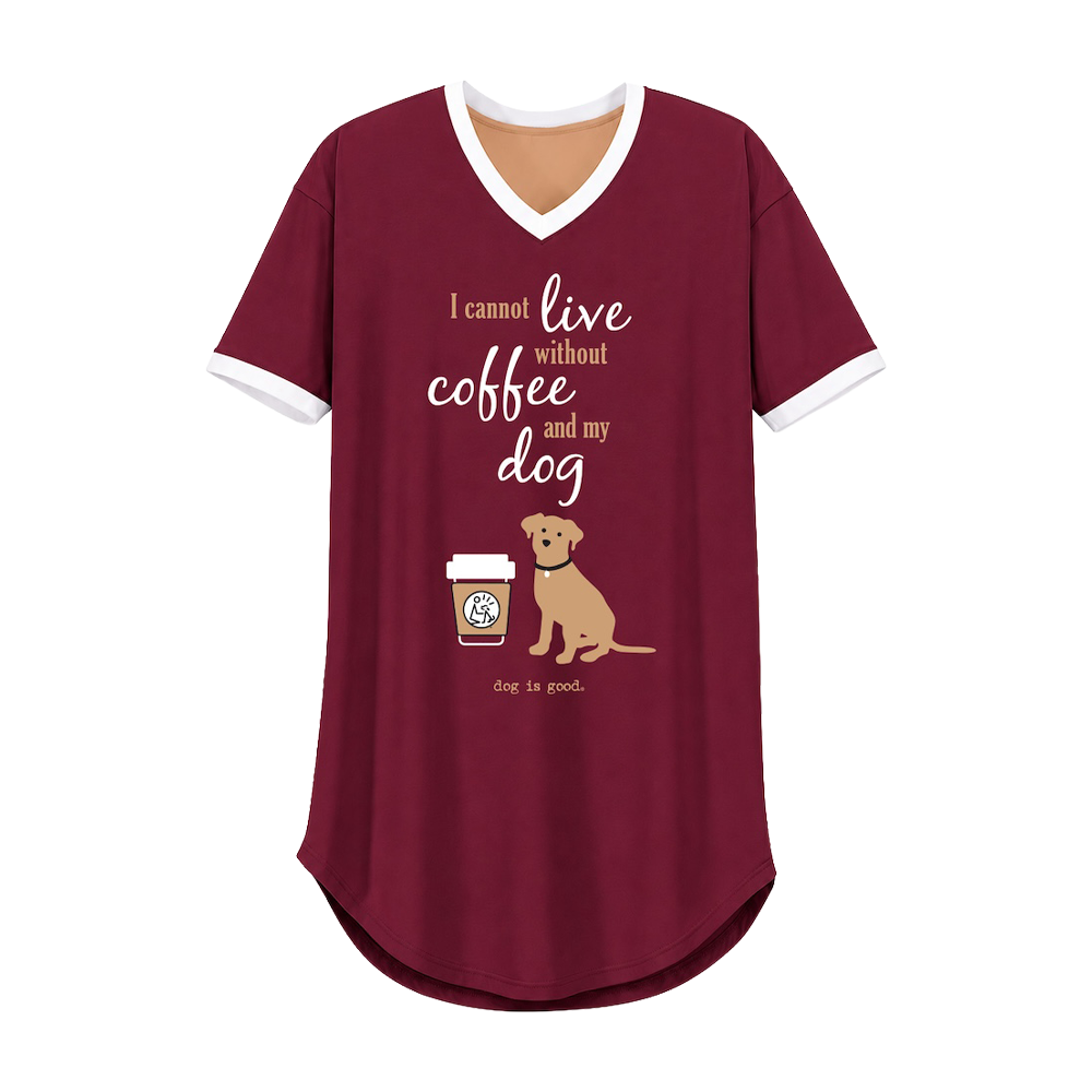 A women's short-sleeve V-neck Sleepshirt in maroon with white trim on the collar and sleeve cuffs. The front features a graphic print with the text 'I cannot live without coffee and my dog' and an illustration of a dog sitting next to a coffee cup.