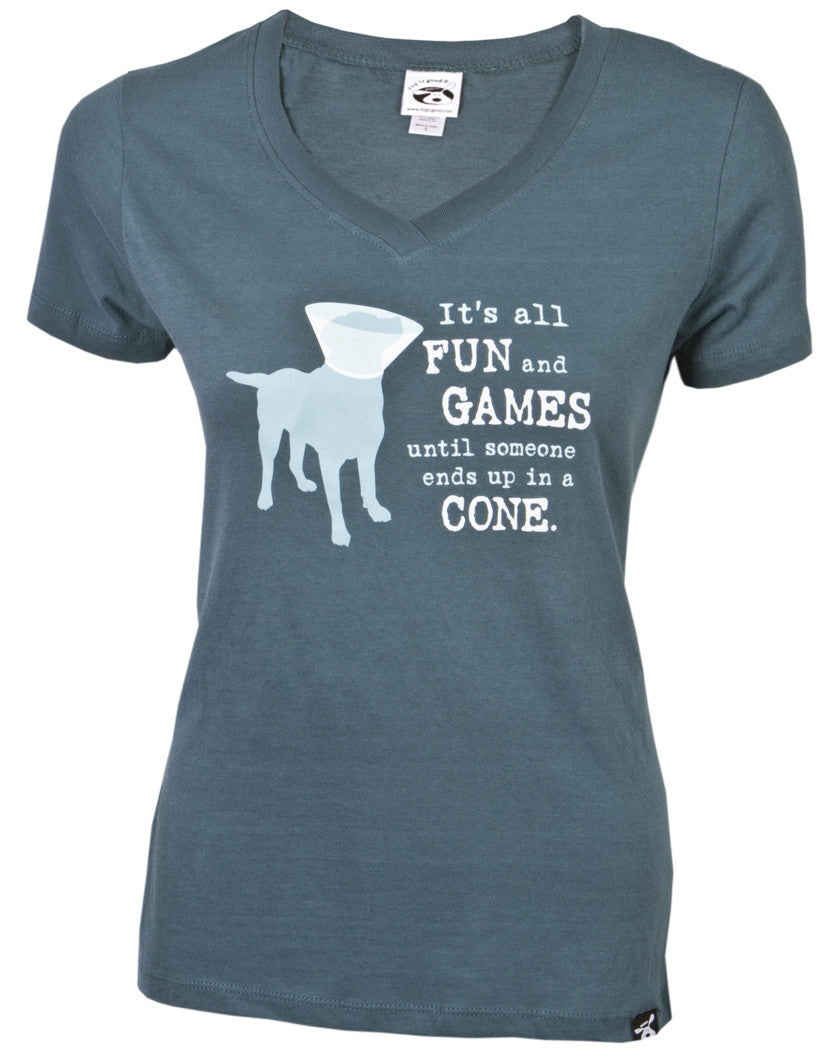 Dog Is Good Womens V Neck T-Shirt It's All Fun and Games until someone ends up in a Cone. Also it has a Light Blue Silhouette of a Dog wearing a White Cone of Shame. 